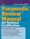 Cover of: Paramedic review manual for national certification