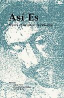 Cover of: Así es by Yolanda Tarango ... [et al.] ; Arturo Pérez, Consuelo Covarrubias, Edward Foley, editores ; traducido por Sarah C. Pruett y Elena Sánchez Mora.