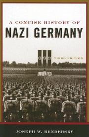 Cover of: A Concise History of Nazi Germany by Joseph W. Bendersky