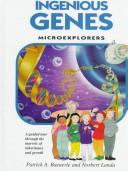 Cover of: Ingenious Genes: Microexplorers  by Patrick A. Baeuerle, Norbert Landa