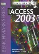 Microsoft Access 2003 specialist and expert certification by Nita Hewitt Rutkosky