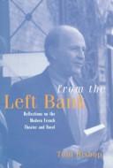 Cover of: From the Left Bank by Tom Bishop