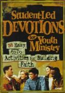 Cover of: Student-Led Devotions for Youth Ministry, Volume 2 by Helen Turnbull