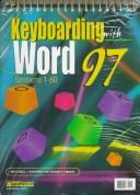 Cover of: Keyboarding with Word 97 by William M. Mitchell ... [et al.].