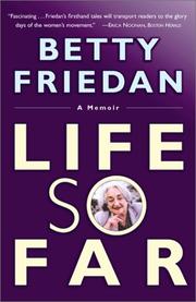 Cover of: Life So far by Betty Friedan