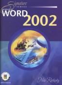 Cover of: Microsoft Word 2002 by Nita Hewitt Rutkosky, Nita Hewitt Rutkosky