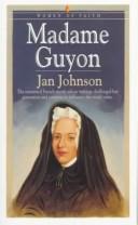 Cover of: Madame Guyon (Women of Faith)