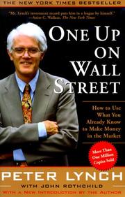 Cover of: One Up On Wall Street: How To Use What You Already Know To Make Money In The Market