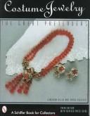 Cover of: Costume Jewelry by Nancy Schiffer, Lyngerda Kelley, Nancy Schiffer