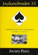 Cover of: Jagdgeschwader 53: a history of the "Pik As" Geschwader