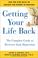 Cover of: Getting Your Life Back