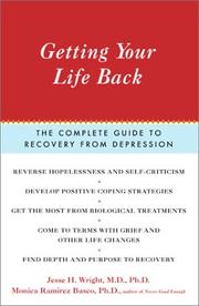 Getting your life back by Jesse H. Wright, Jesse Wright, Monica Ramirez Basco