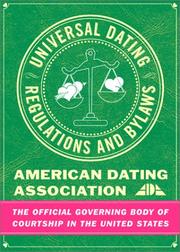 Cover of: Universal Dating Regulations and Bylaws  by Jeff Wise