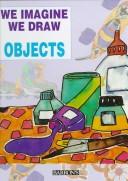 Cover of: We imagine, we draw.