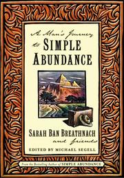 Cover of: A Man's Journey to Simple Abundance by Sarah Ban Breathnach, Friends