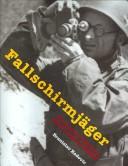 Cover of: Fallschirmjager: Portraits of German Paratroops in Combat