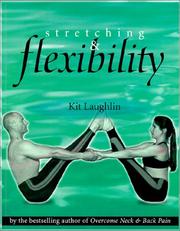 Cover of: Stretching & Flexibility by Kit Laughlin