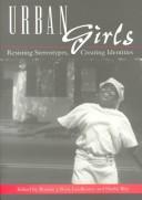 Cover of: Urban Girls by Bonnie J. Ross Leadbeater, Niobe Way