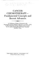 Cover of: Cancer chemotherapy: Fundamental concepts and recent advances  | 