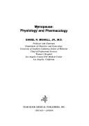 Cover of: Menopause: Physiology and Pharmacology