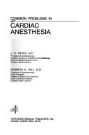 Cover of: Common problems in cardiac anesthesia