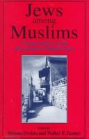 Cover of: Jews among Muslims by edited by Shlomo Deshen and Walter P. Zenner.