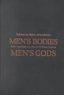 Cover of: Men's bodies, men's gods by edited by Björn Krondorfer.