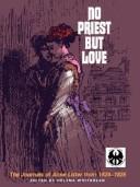 Cover of: No priest but love by Anne Lister