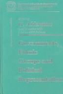 Cover of: Governments, Ethnic Group and Political Representations (Comparative Studies on Governments and Non-Dominant Ethnic Groups in Europe, 1850-1940, Vol) by 