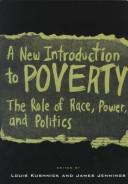 Cover of: A new introduction to poverty by edited by Louis Kushnick and James Jennings.