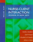 Cover of: Nurse-client interaction by Elizabeth Anne Desalvo, Ph.D. Rankin, Gail Wiscarz Stuart, Sylvia Ann Cohen