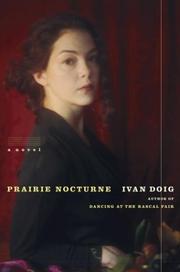 Prairie nocturne by Ivan Doig