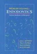 Cover of: Problem solving in endodontics: prevention, identification, and management