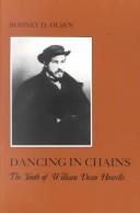 Cover of: Dancing in Chains by Rodney D. Olsen, Rodney D. Olsen