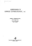 Cover of: Greenhill's Office gynecology.