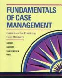 Cover of: Fundamentals of Case Management by Michael B. Garrett, Anne Van Genderen, Marci J. Weis, Michael B. Garrett, Anne Van Genderen, Marci J. Weis