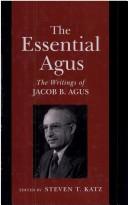 Cover of: The essential Agus: the writings of Jacob B. Agus