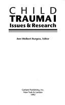 Cover of: Child trauma 1: issues & research