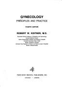 Cover of: Gynecology by [edited by] Robert W. Kistner.