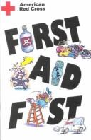 Cover of: First Aid Fast by American National Red Cross
