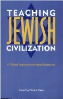 Cover of: Teaching Jewish civilization: a global approach to higher education