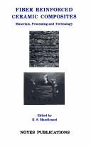 Cover of: Fiber reinforced ceramic composites by edited by K.S. Mazdiyasni.