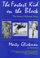 Cover of: The Fastest Kid on the Block: The Marty Glickman Story (Sports and Entertainment)