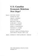 Cover of: U.S.-Canadian economic relations: next steps? : papers