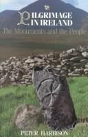 Cover of: Pilgrimage in Ireland by Peter Harbison