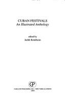 Cuban festivals by edited by Judith Bettelheim.