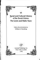 Cover of: Social and cultural history of the Soviet Union: the Lenin and Stalin years