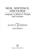 Cover of: Sign, sentence, discourse by Soraya Altorki, Camillia Fawzi El-Solh, Julian N. Wasserman, Lois Roney
