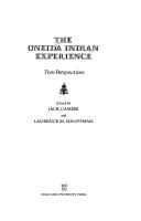 The Oneida Indian experience by Jack Campisi, Laurence M. Hauptman
