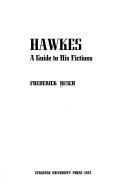 Cover of: Hawkes: a guide to his fictions.